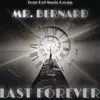 Mr. Bernard - Last Forever - Single